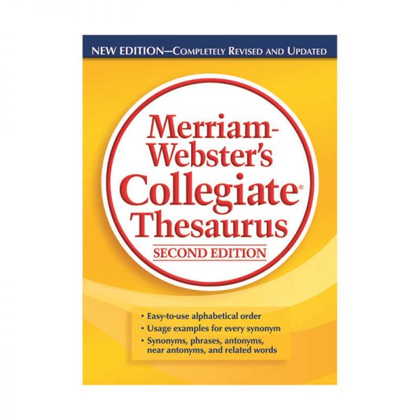 MERRIAM - WEBSTER INC. MERRIAM WEBSTERS COLLEGIATE THESAURUS SECOND EDITION MW-2697