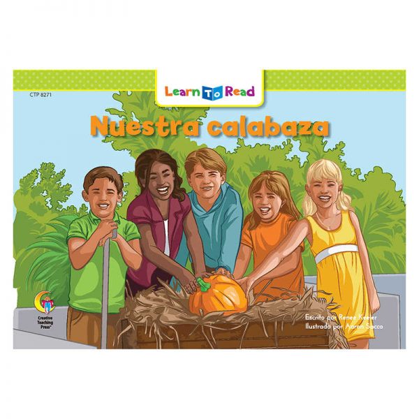 CREATIVE TEACHING PRESS NUESTRA CALABAZA - OUR PUMPKIN CTP8271