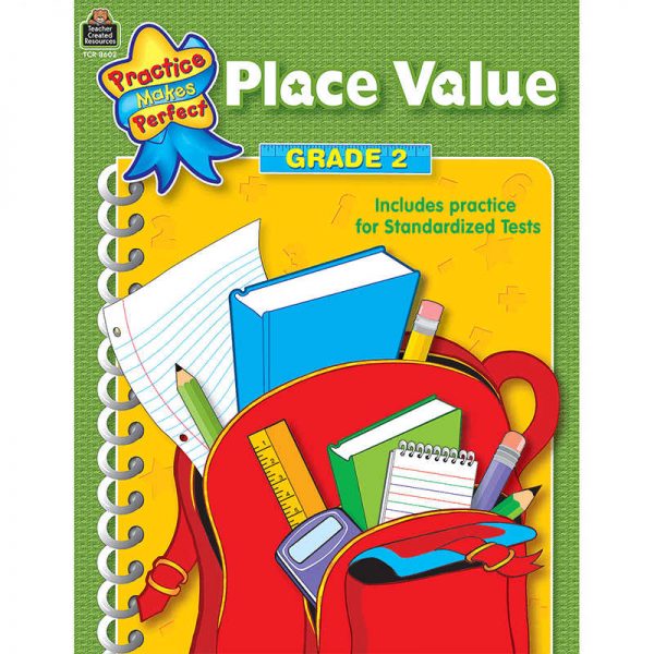 TEACHER CREATED RESOURCES PLACE VALUE GRADE 2 PRACTICE MAKES PERFECT TCR8602