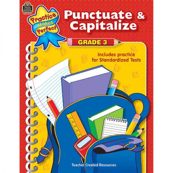 TEACHER CREATED RESOURCES PUNCTUATE & CAPITALIZE GRADE 3 PRACTICE MAKES PERFECT TCR3777
