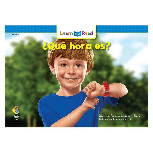CREATIVE TEACHING PRESS QUE HORA ES - WHAT TIME IS IT CTP8269