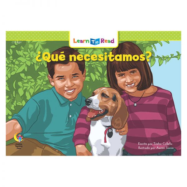 CREATIVE TEACHING PRESS QUE NECESITAMOS - WHAT DO WE NEED CTP8281