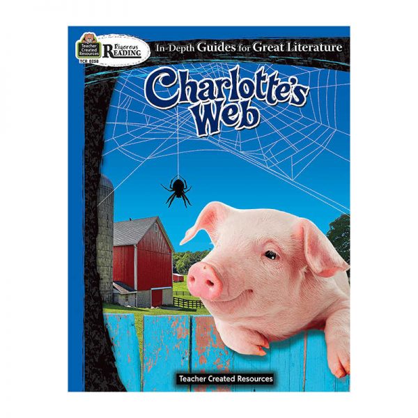 TEACHER CREATED RESOURCES RIGOROUS READING CHARLOTTES WEB TCR8258