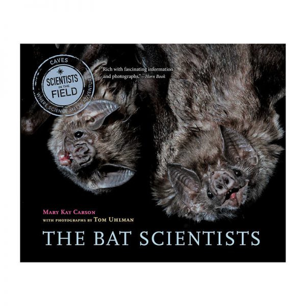 HOUGHTON MIFFLIN SCIENTISTS IN THE FIELD THE BAT SCIENTISTS HO-9780544104938
