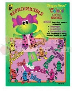FROG STREET PRESS Sing And Read Colors Reproducible Little Books FST516 ...