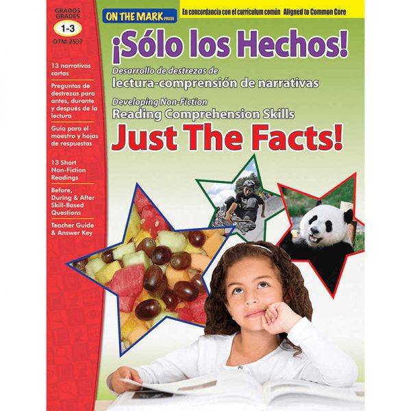 ON THE MARK PRESS SOLO LOS HECHOS JUST THE FACTS GRADE 1-3 ALIGNED TO COMMON CORE OTM2537