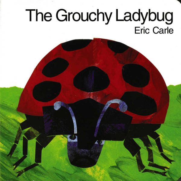 HARPER COLLINS PUBLISHERS THE GROUCHY LADYBUG HARDCOVER HC-9780060270889
