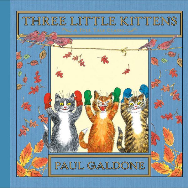 HOUGHTON MIFFLIN THREE LITTLE KITTENS HARDCOVER HO-9780547575759