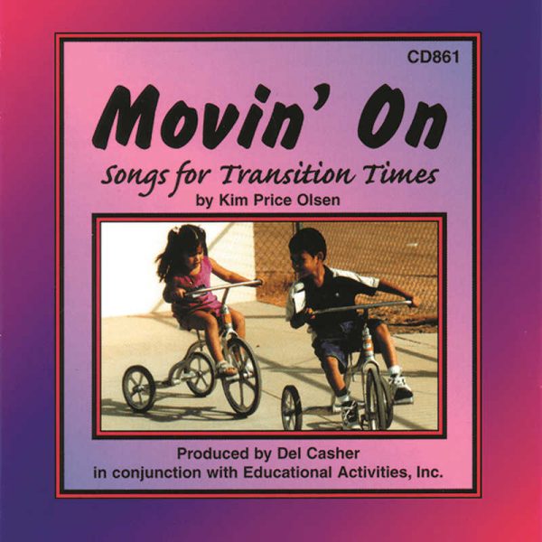 EDUCATIONAL ACTIVITIES TRANSITION TIMES SONGS FOR MOVIN ON CD ETACD861