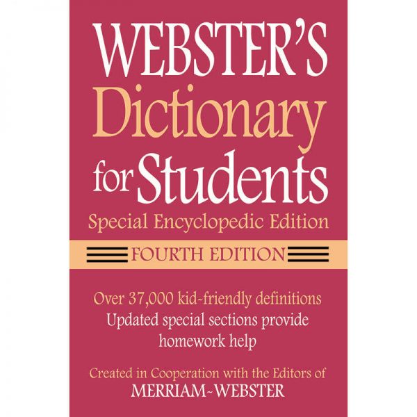 FEDERAL STREET PRESS WEBSTERS DICTIONARY FOR STUDENTS 4TH EDITION SPECIAL ENCYCLOPEDIC FSP9781596951259