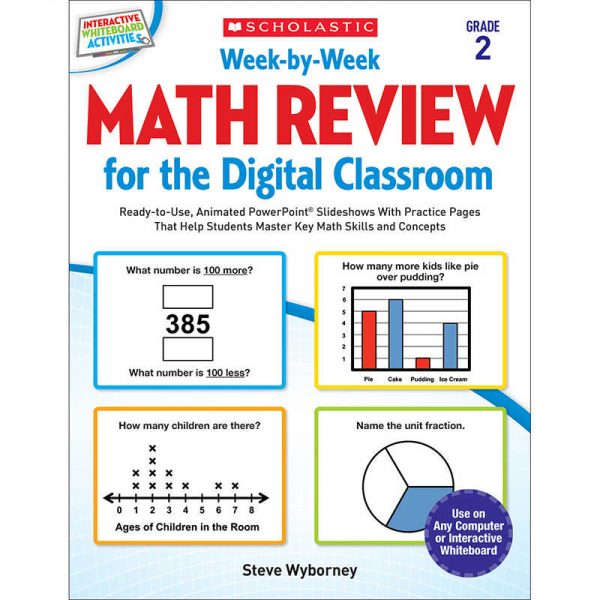 SCHOLASTIC TEACHING RESOURCES WEEK BY WEEK GRADE 2 MATH REVIEW FOR THE DIGITAL CLASSROOM SC-577339