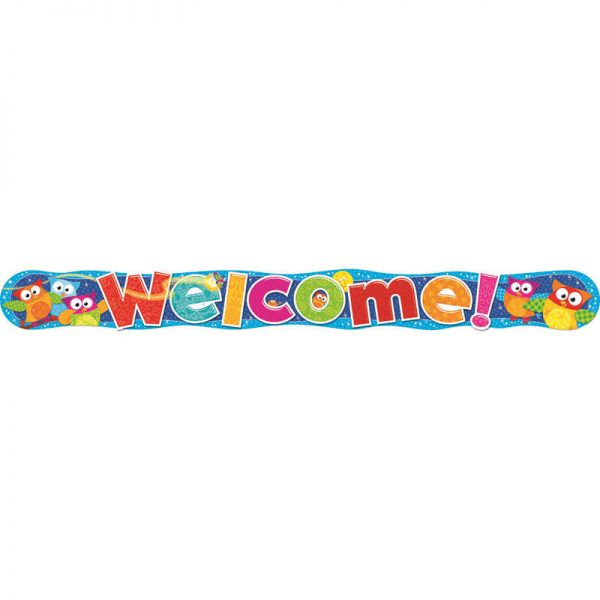 TREND ENTERPRISES INC. WELCOME OWL STARS QUOTABLE 10FT EXPRESSIONS BANNER HORIZONTAL T-25071