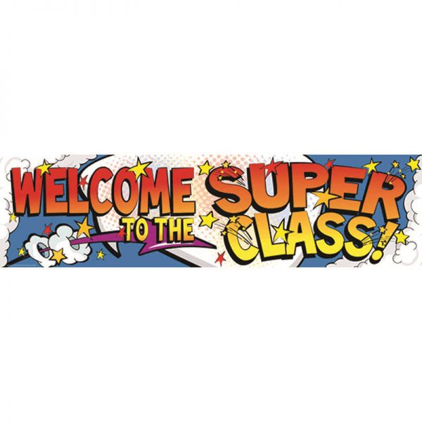 EUREKA WELCOME TO THE SUPER CLASS BANNER EU-849021