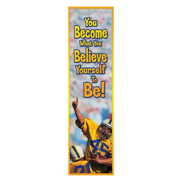 EUREKA YOU BECOME WHAT YOU BELIEVE BANNER EU-849445
