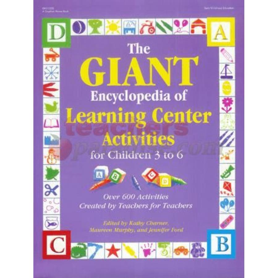 The Giant Encyclopedia Of Learning Center Activities