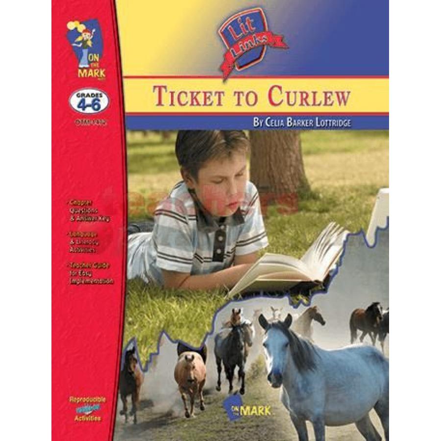 Ticket to Curlew by Celia Barker Lottridge Ticket to Curlew by Celia Barker Lottridge