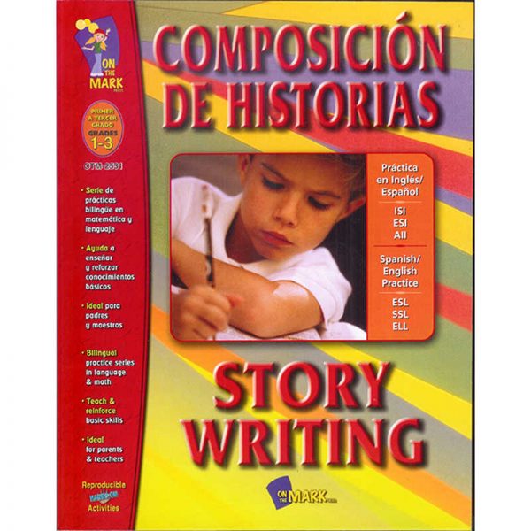 On the Mark Press Composicion de Historias/Story Writing, Grades 1-3
