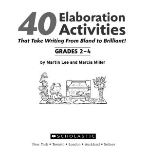 40 Elaboration Activities That Take Writing from Bland to Brilliant! for Grades 2-4 by Scholastic SC-0439554330-955433