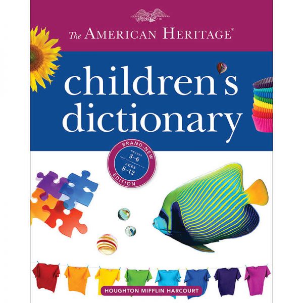 American Heritage American Heritage® Children's Dictionary