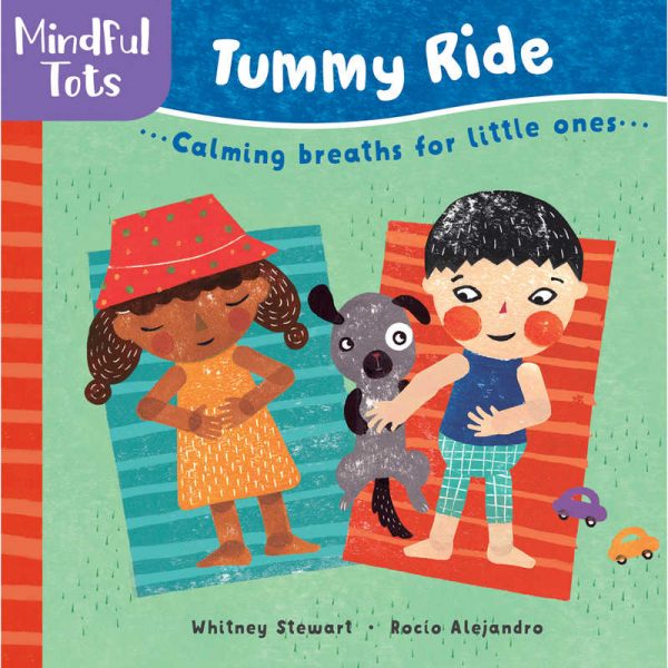 Barefoot Books Mindful Tots Board Book: Tummy Ride