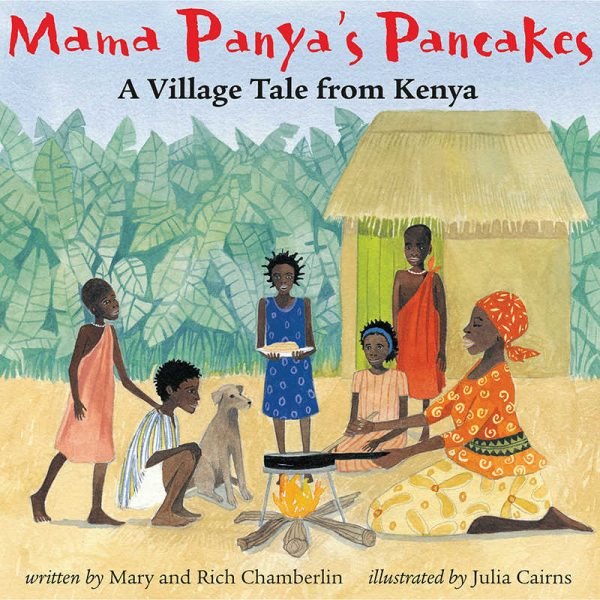 Barefoot Books Mama Panya’s Pancakes: A Village Tale from Kenya