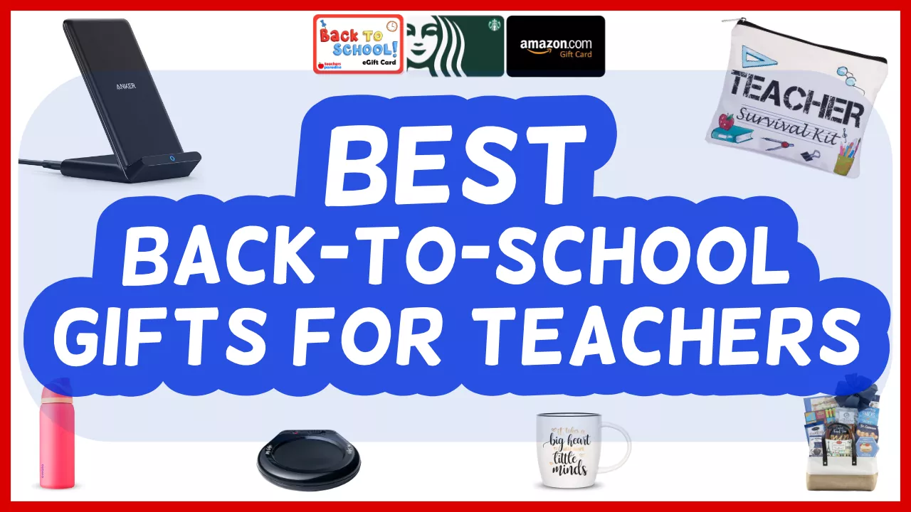 Guide to the Best Back-to-School Gifts for Teachers