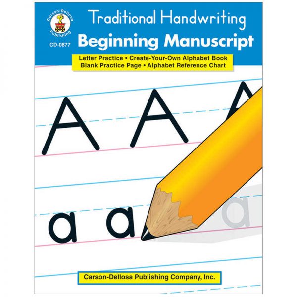 Carson Dellosa Education Traditional Handwriting: Beginning Manuscript Resource Book