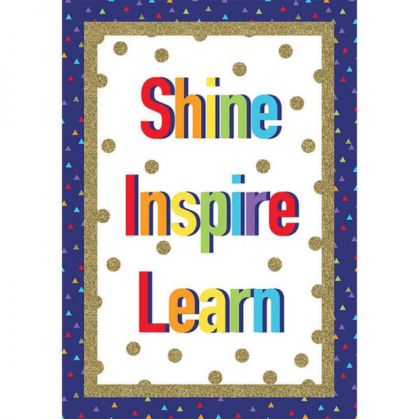 Carson Dellosa Education Sparkle + Shine Shine Inspire Learn Poster