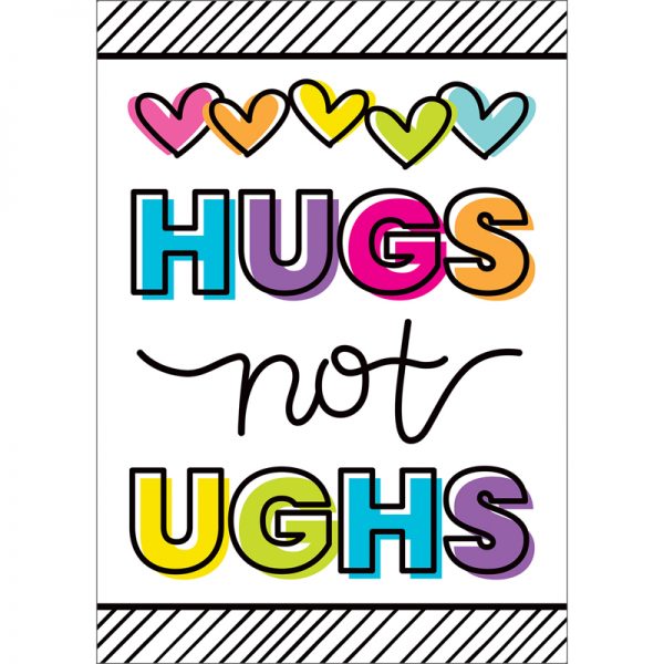 Carson Dellosa Education Kind Vibes Hugs Not Ughs Poster