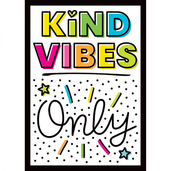 Carson Dellosa Education Kind Vibes Only Poster