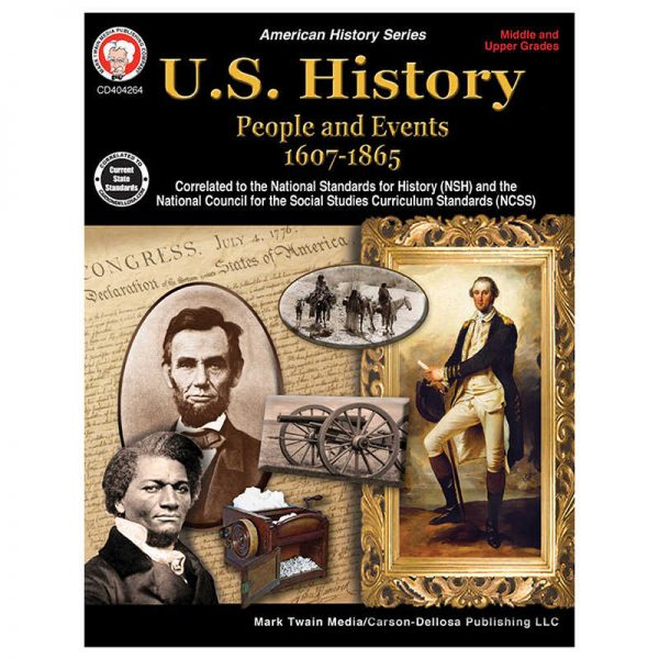 Mark Twain Media U.S. History: People and Events 1607-1865 Resource Book, Grade 6-12, Paperback