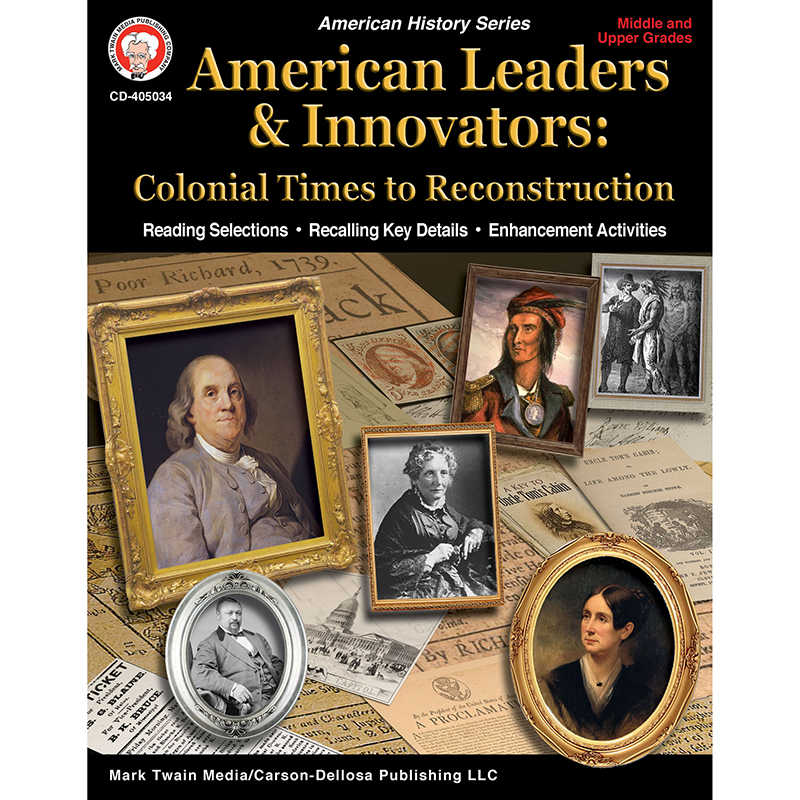 Mark Twain Media American Leaders & Innovators: Colonial Times to Reconstruction Workbook