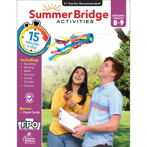 Summer Bridge Activities Summer Bridge Activities, Grades 8-9