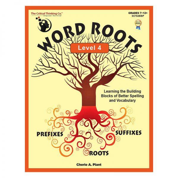 The Critical Thinking Co.™ Word Roots Level 4