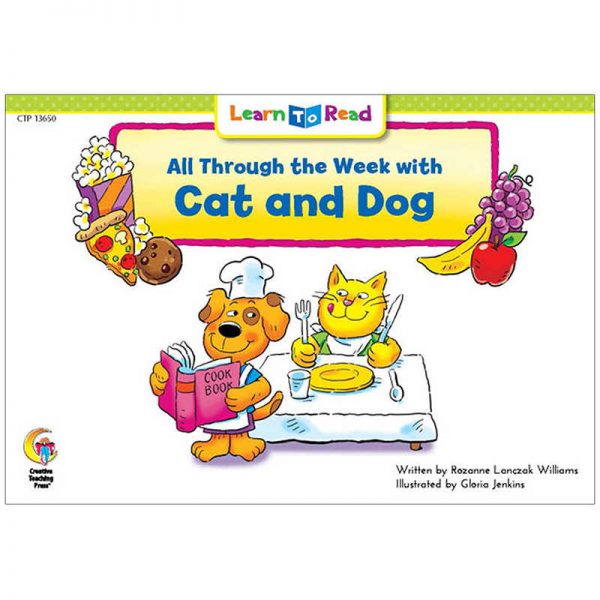 Creative Teaching Press® Learn to Read Book, All Through The Week with Cat and Dog