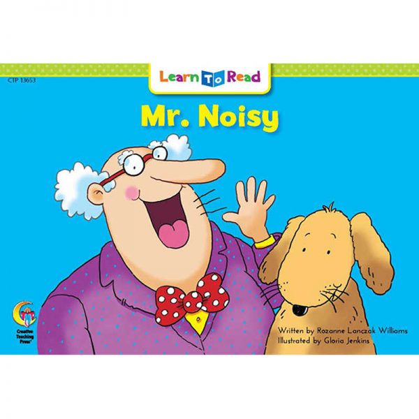 Creative Teaching Press® Learn to Read Book, Mr. Noisy