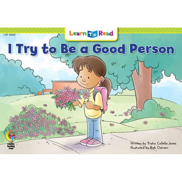 Creative Teaching Press® Learn to Read Book, I Try to Be a Good Person