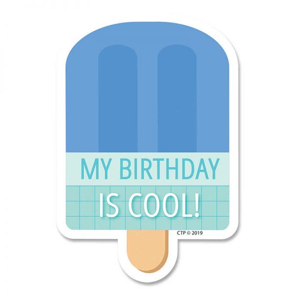 Creative Teaching Press® Calm & Cool My Birthday Is Cool! Badge Sticker, 36/Pack