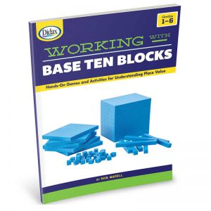 Didax Working with Base Ten Blocks Resource Book