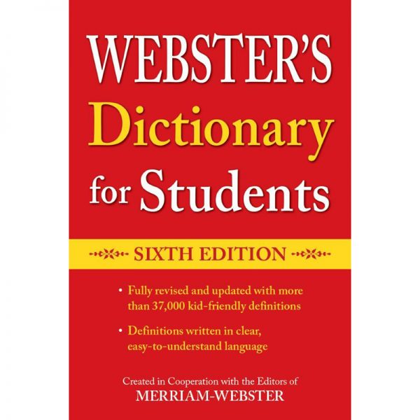 Merriam-Webster Webster's Dictionary for Students, Sixth Edition