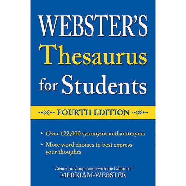 Merriam-Webster Webster's Thesaurus for Students, Fourth Edition