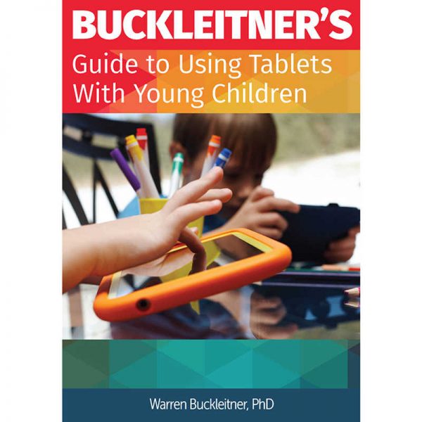 Gryphon House Buckleitner's Guide to Using Tablets with Young Children