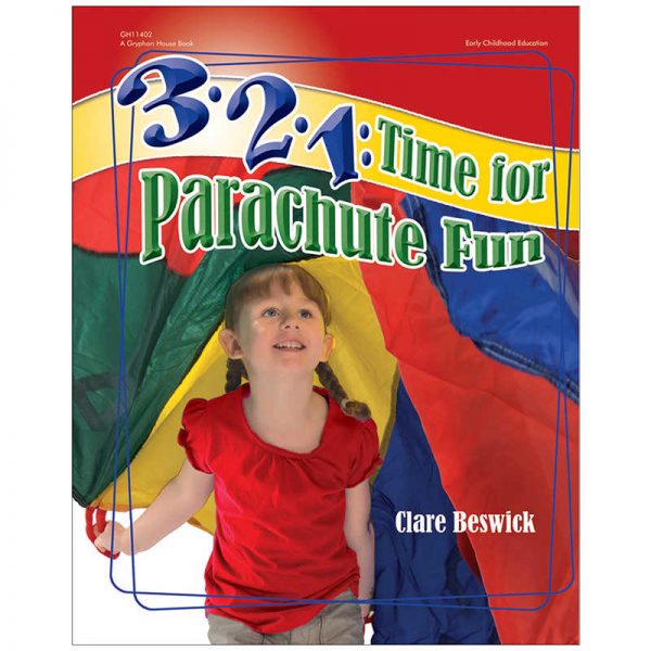 Gryphon House 3-2-1: Time For Parachute Fun Book