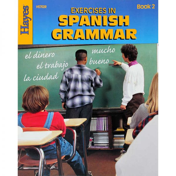 Hayes Exercises in Spanish Grammar - Book 2