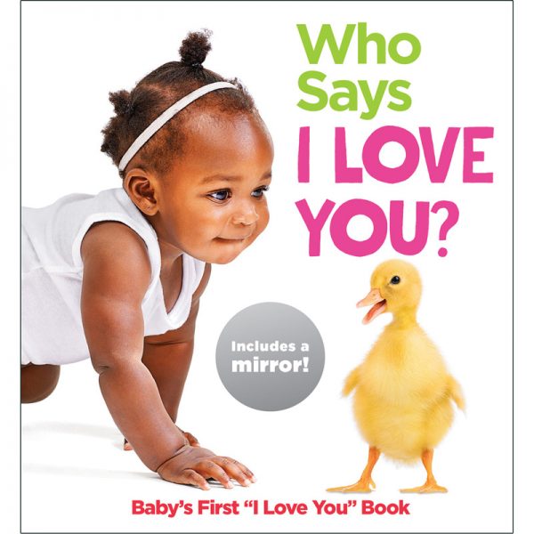 Highlights™ Baby Mirror Who Says I Love You? Board Book