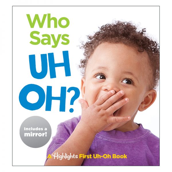 Highlights™ Baby Mirror Who Says Uh Oh? Board Book