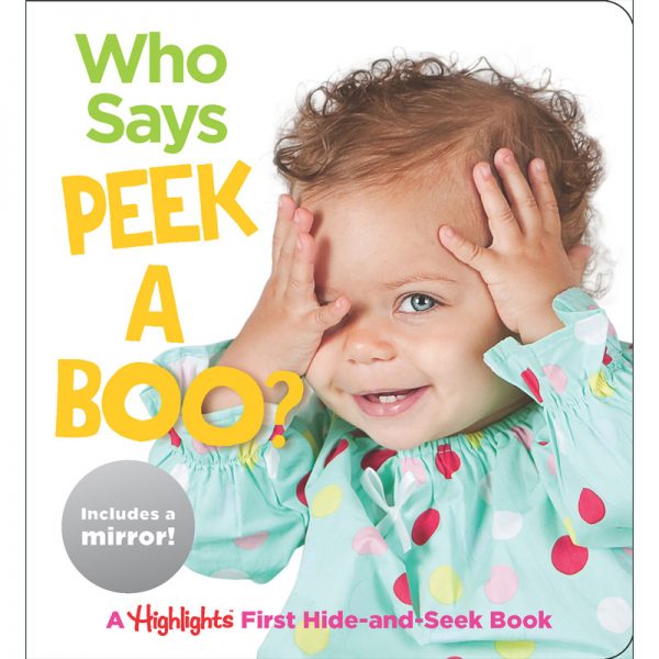 Highlights™ Baby Mirror Who Says Peekaboo? Board Book