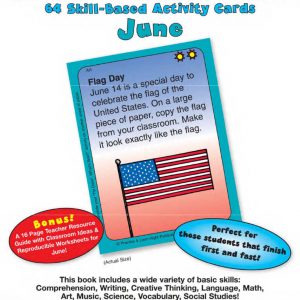 June – Teacher! Teacher! I’m Done! What’s Next 64 Skill-Based Activity Cards by Practice & LearnRight Publications – PLR1006s