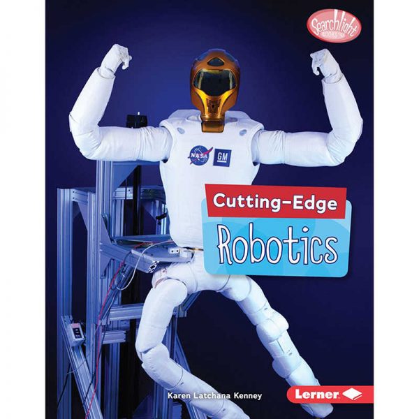 Searchlight Books™ Cutting-Edge STEM, Robotics