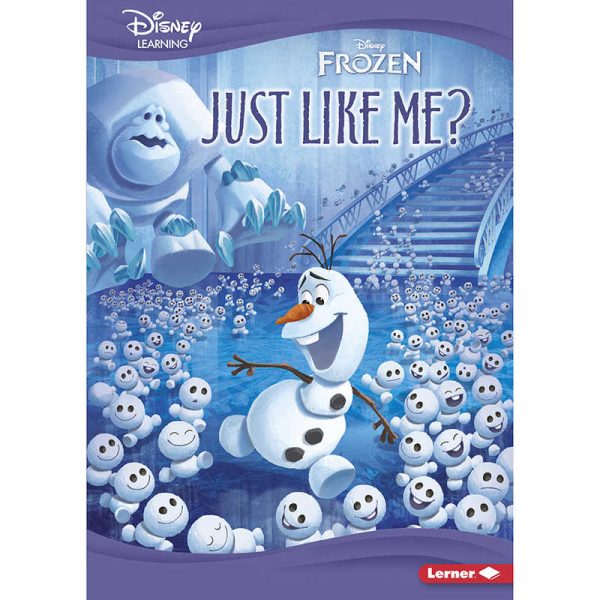 Disney Learning® Just Like Me? A Frozen Story